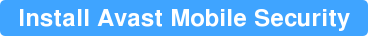 Install Avast Mobile Security