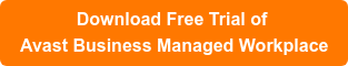 Download Free Trial of Avast Business Managed Workplace
