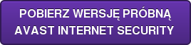POBIERZ WERSJĘ PRÓBNĄ AVAST INTERNET SECURITY