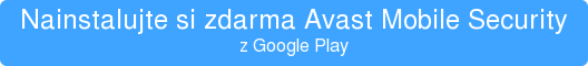 Nainstalujte si zdarma Avast Mobile Security z Google Play